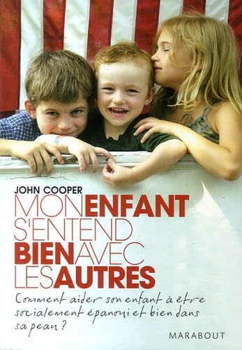Mon enfant s'entend bien avec les autres 9782501050791