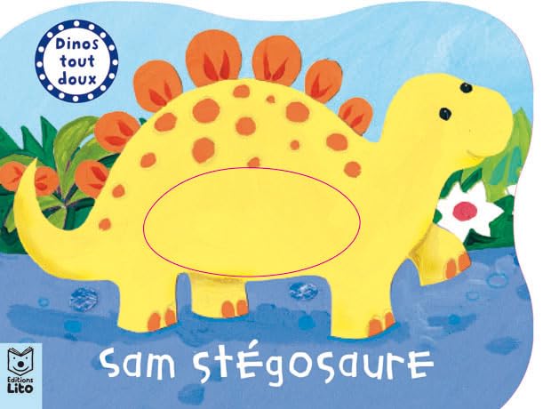 Dinos Tout Doux : Sam Stégosaure - Cartonné / Livre à toucher - Dès 1 an ( périmé ) 9782244300313