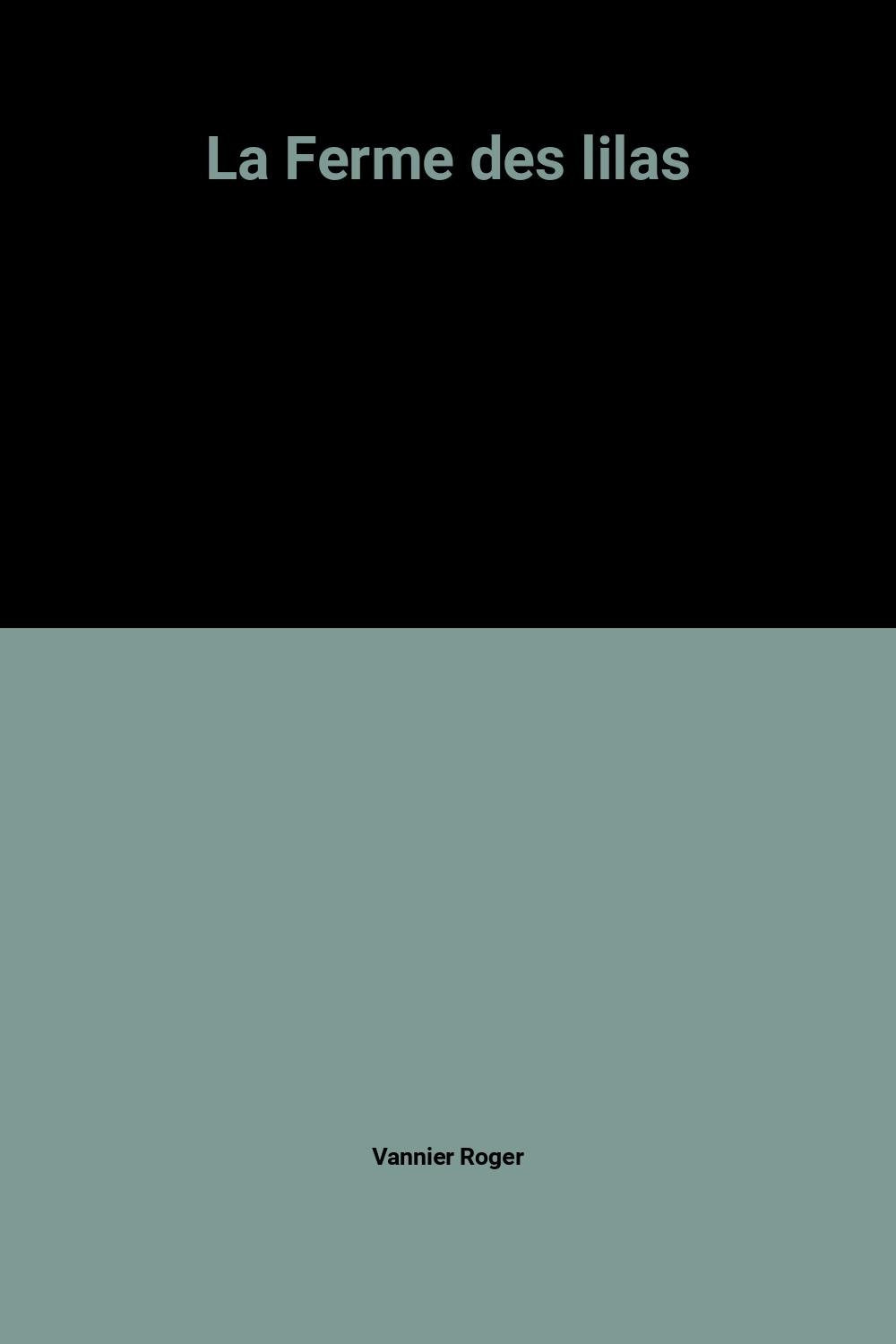 La Ferme des lilas 9782286083830