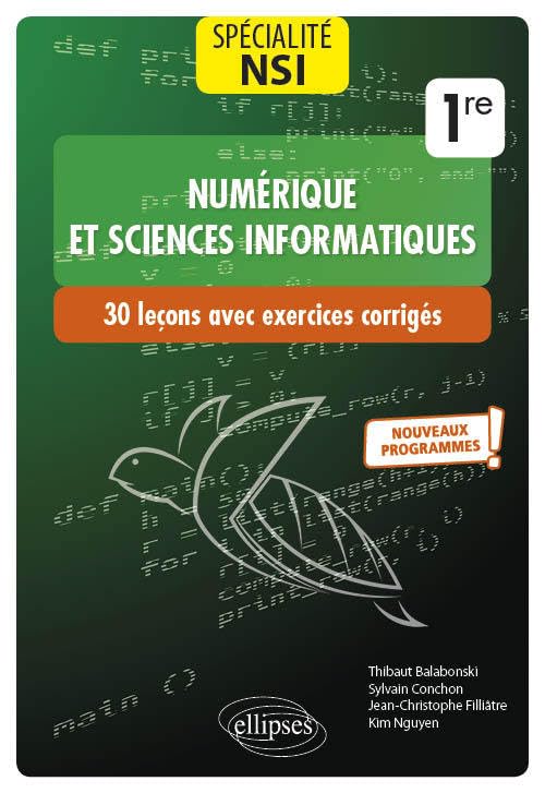 Spécialité Numérique et sciences informatiques : 30 leçons avec exercices corrigés - Première - Nouveaux programmes 9782340033641