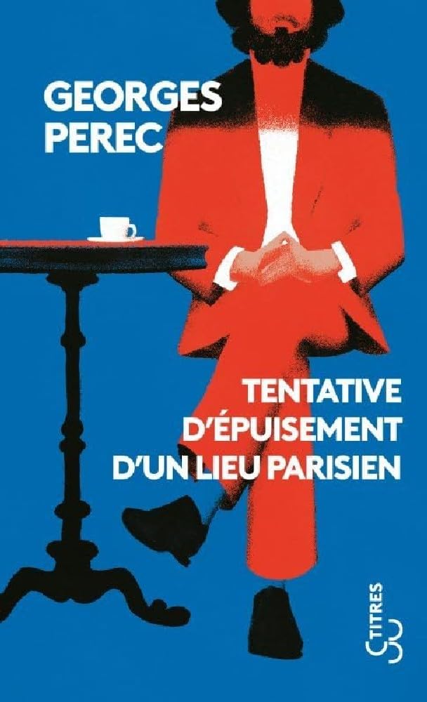 Tentative d'épuisement d'un lieu parisien 9782267032130