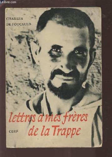 LETTRES A MES FRERES DE LA TRAPPE. 