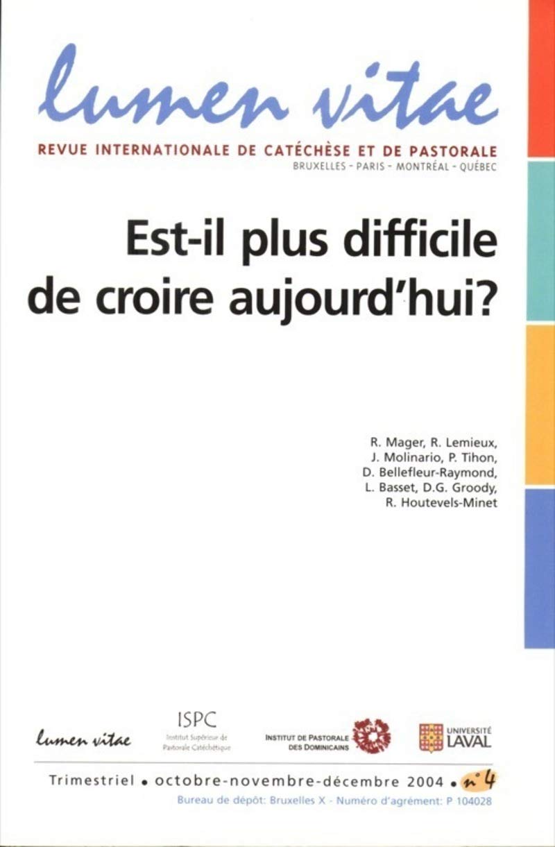 Est-il plus difficile de croire aujourd'hui ? 9782873242367