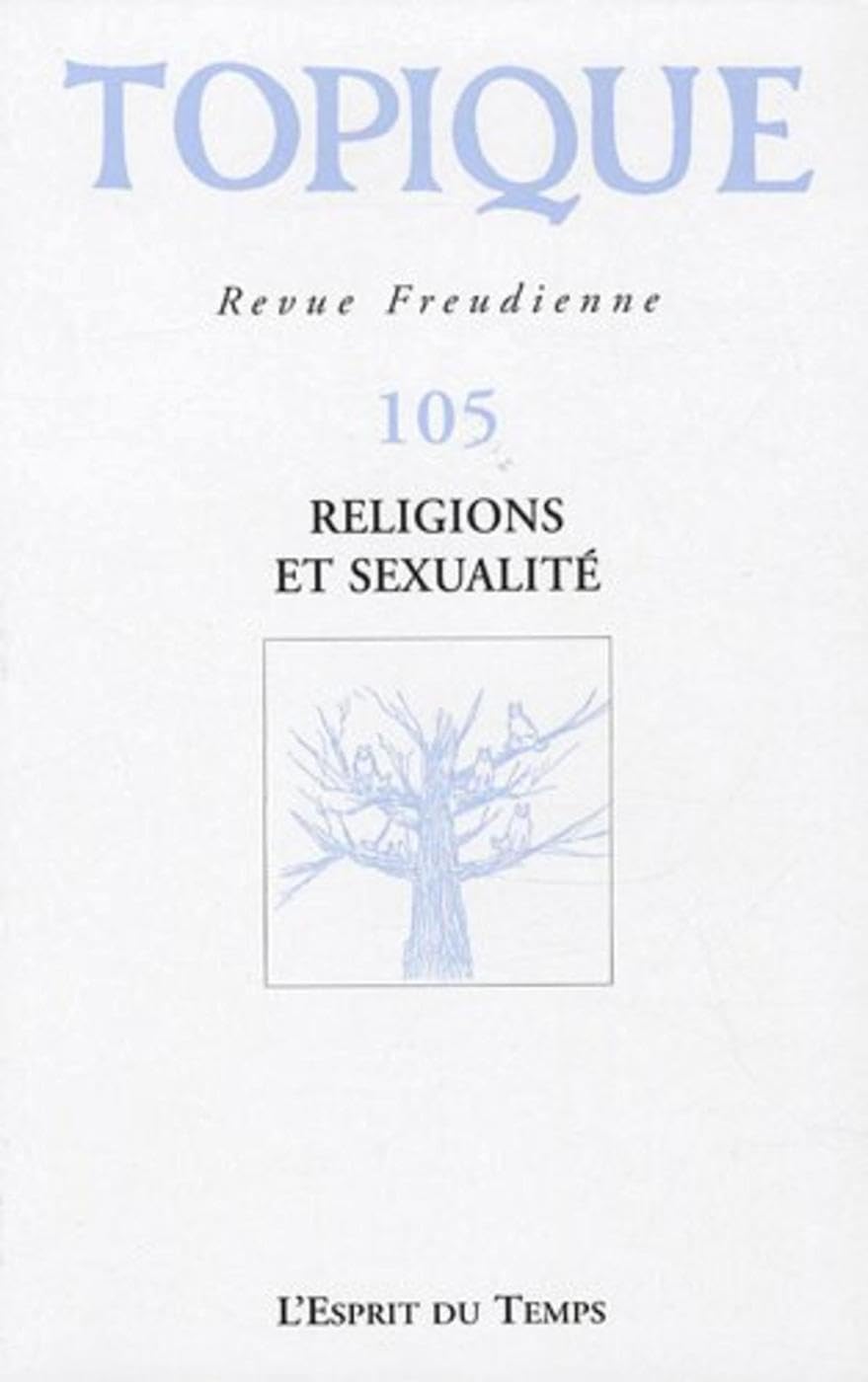 Topique Religions et sexualité - N° 105 9782847951318