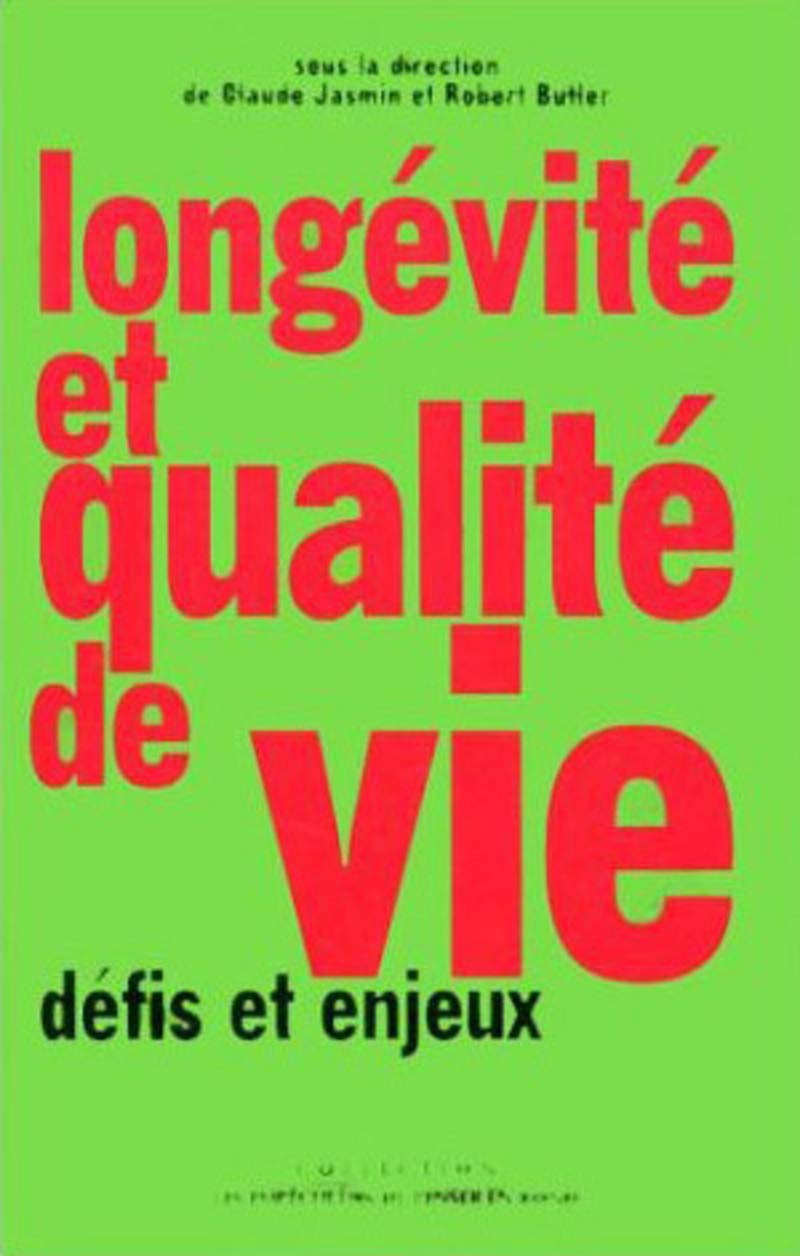 Longevité et Qualité de vie. Défis et enjeux 9782843240867