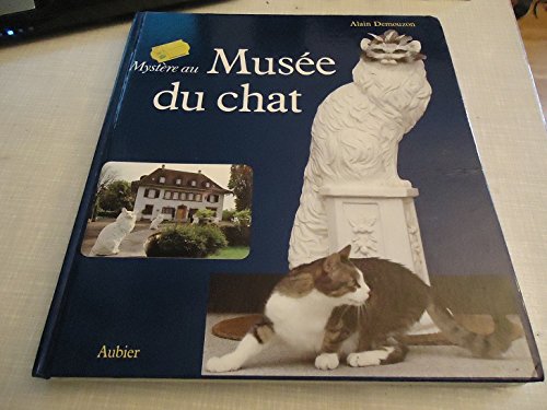 Mystere au musee du chat 177 illustrations en couleur 9782700703818