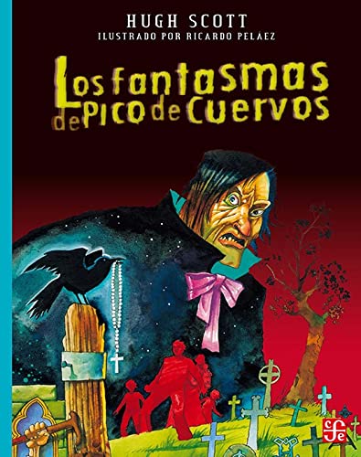 Los fantasmas de Pico de Cuervos 9789681658762