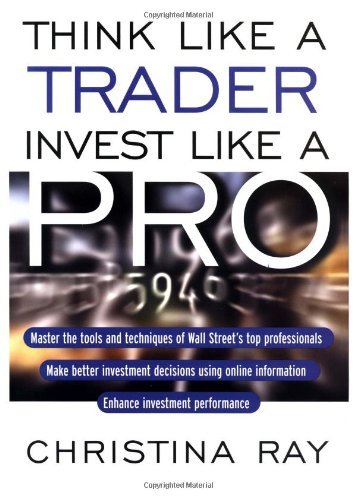 Think Like a Trader, Invest Like a Pro 9780071364676