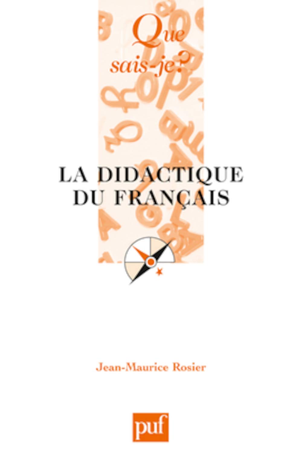 La Didactique du français 9782130525479