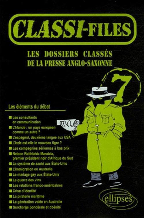 Classi-files 7 : Les dossiers classés de la presse anglo-saxonne 9782729824310