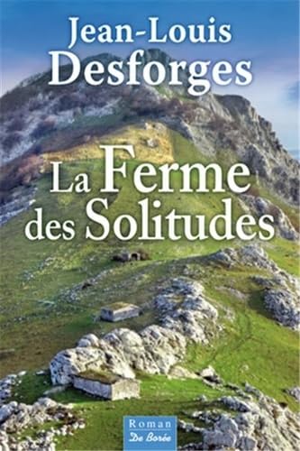 FERME DES SOLITUDES (LA) 9782812914379