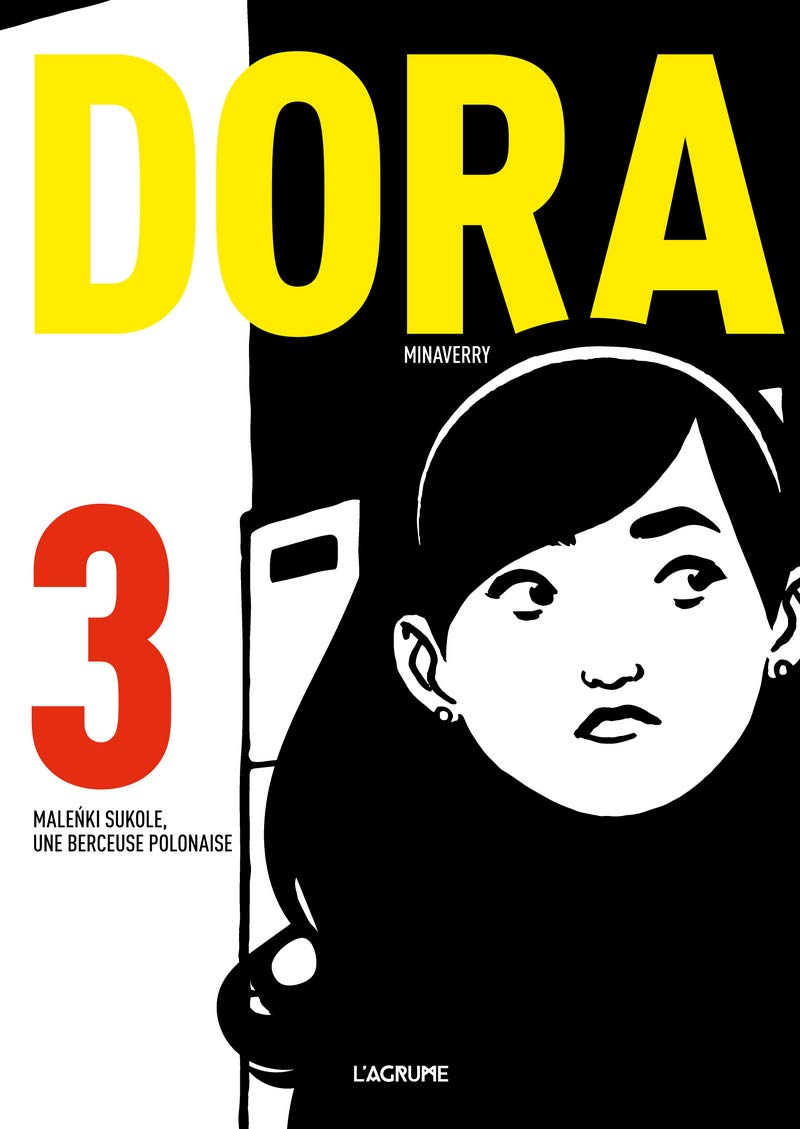 Dora 3 - Malenki Sukole, une berceuse polonaise - Bande dessinée d'espionnage - Nazisme (3) 9791090743663