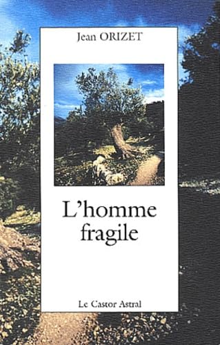 L'Homme fragile 9782859204976