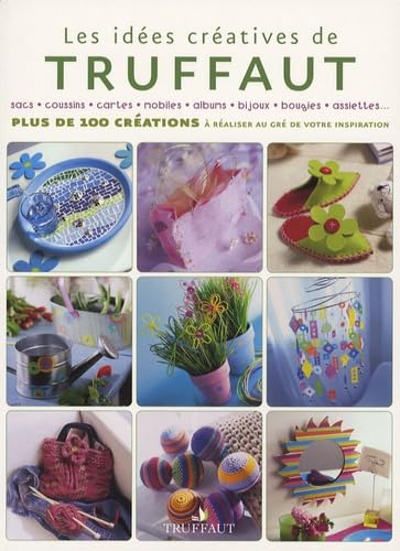 IDEES CREATIVES DE TRUFFAUT 9782845674271