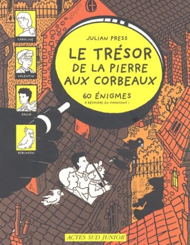 Le trésor de la Pierre-aux-Corbeaux 9782742748846