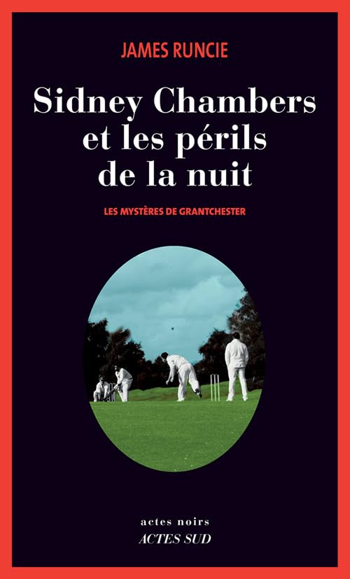 Sidney Chambers et les périls de la nuit: Les mystères de Grantchester 9782330075576