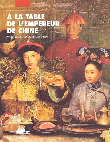 A La Table De L'Empereur De Chine 9782877306164