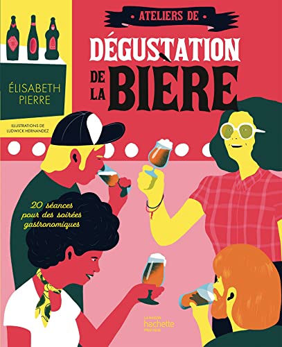 Ateliers de dégustation de la bière 9782019463465