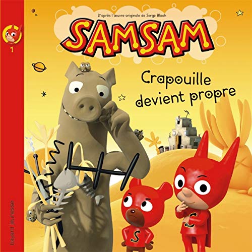 SamSam albums, Tome 01: Crapouille devient propre 9782747023702