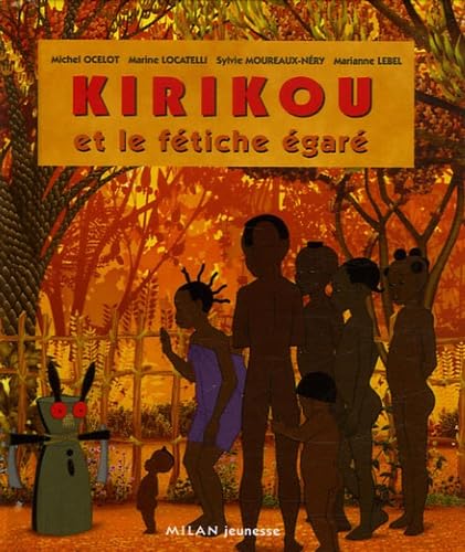 Kirikou et le fétiche égaré 9782745922427