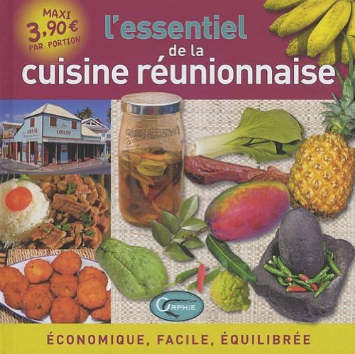 L'essentiel de la cuisine réunionnaise 9782877635974