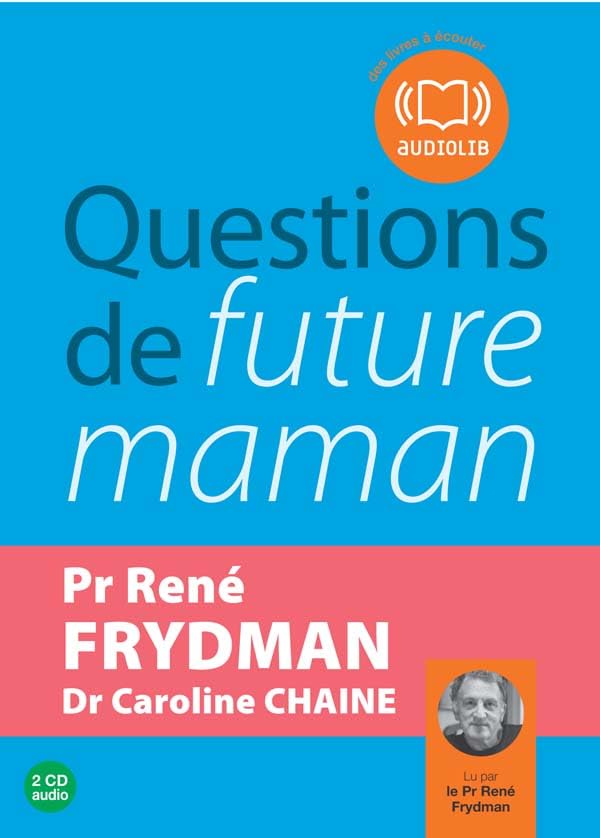 Questions de future maman (z) - Audio livre 2CD Audio 9782356410382