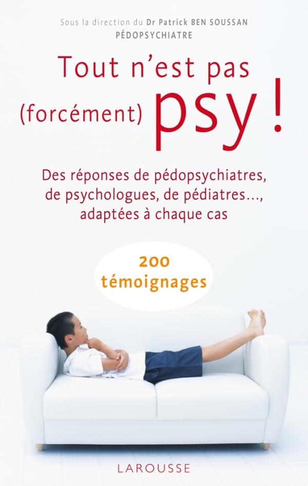 Tout n'est pas (forcément) psy ! 9782035838353