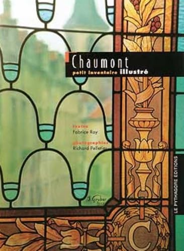 Chaumont: Petit inventaire illustré 9782908456271