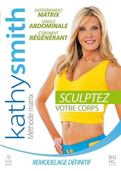 Kathy Smith-Sculptez Votre Corps-Méthode Matrix 3760141791386