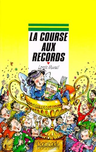 La course aux records 9782700223613