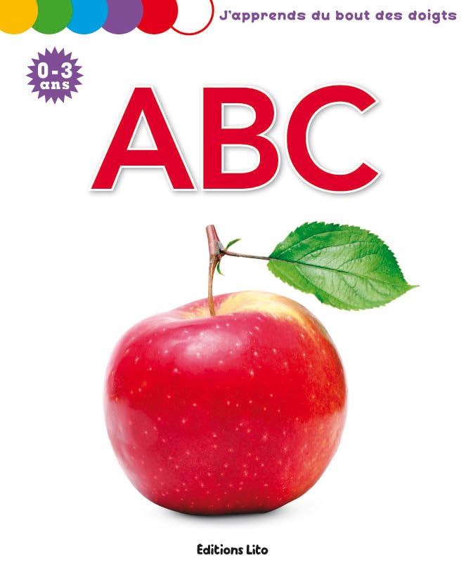 J'Apprends du Bout des Doigts : ABC - De 0 à 3 ans 9782244301495