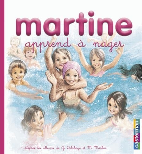 Martine apprend à nager: PREMIERS MARTINE 9782203111561