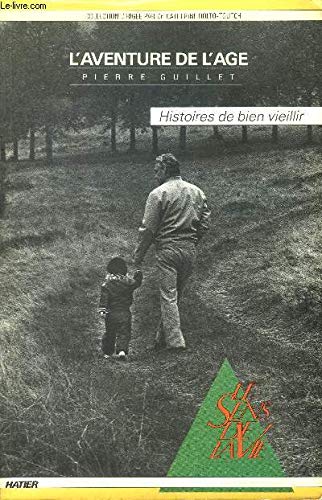 L'aventure de l'âge 9782218024078