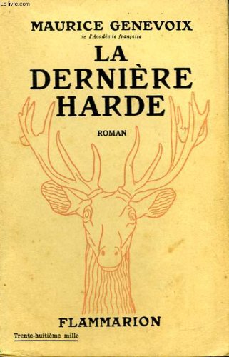 La derniere harde. 