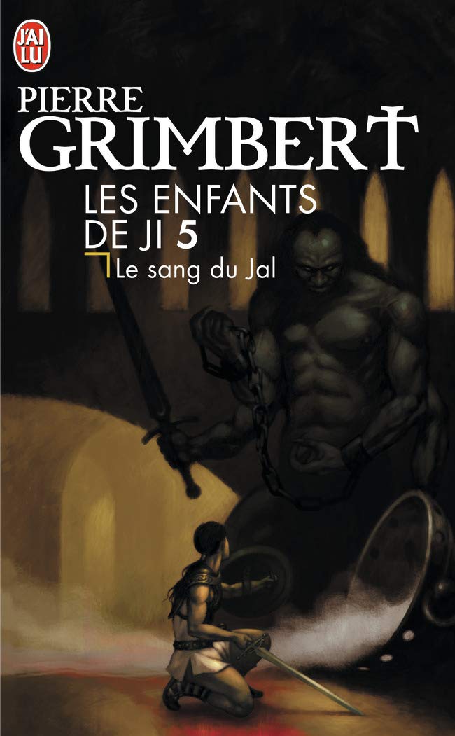 Les enfants de Ji (Tome 5-Le sang du Jal) 9782290001998