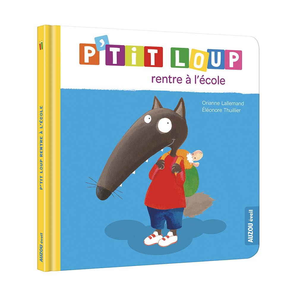 P'tit Loup rentre à l'école 9782733822388