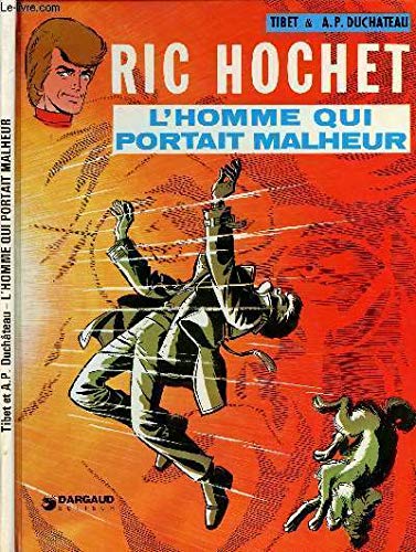 L'Homme qui portait malheur (Ric Hochet) 9782205009361