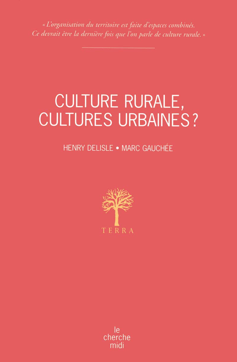Culture rurale, cultures urbaines ? 9782749108780