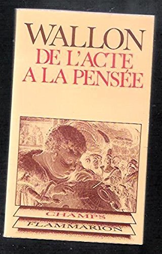 De l'acte à la pensée 9782080810618