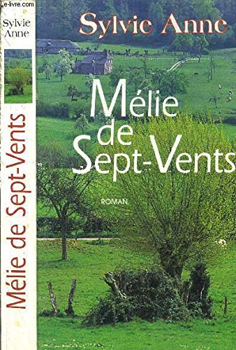 Mélie de Sept-Vents 9782702868713