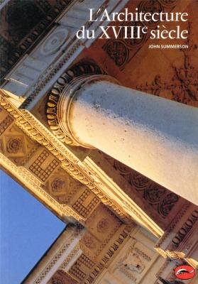 L'Architecture du XVIIIe siècle 9782878110630
