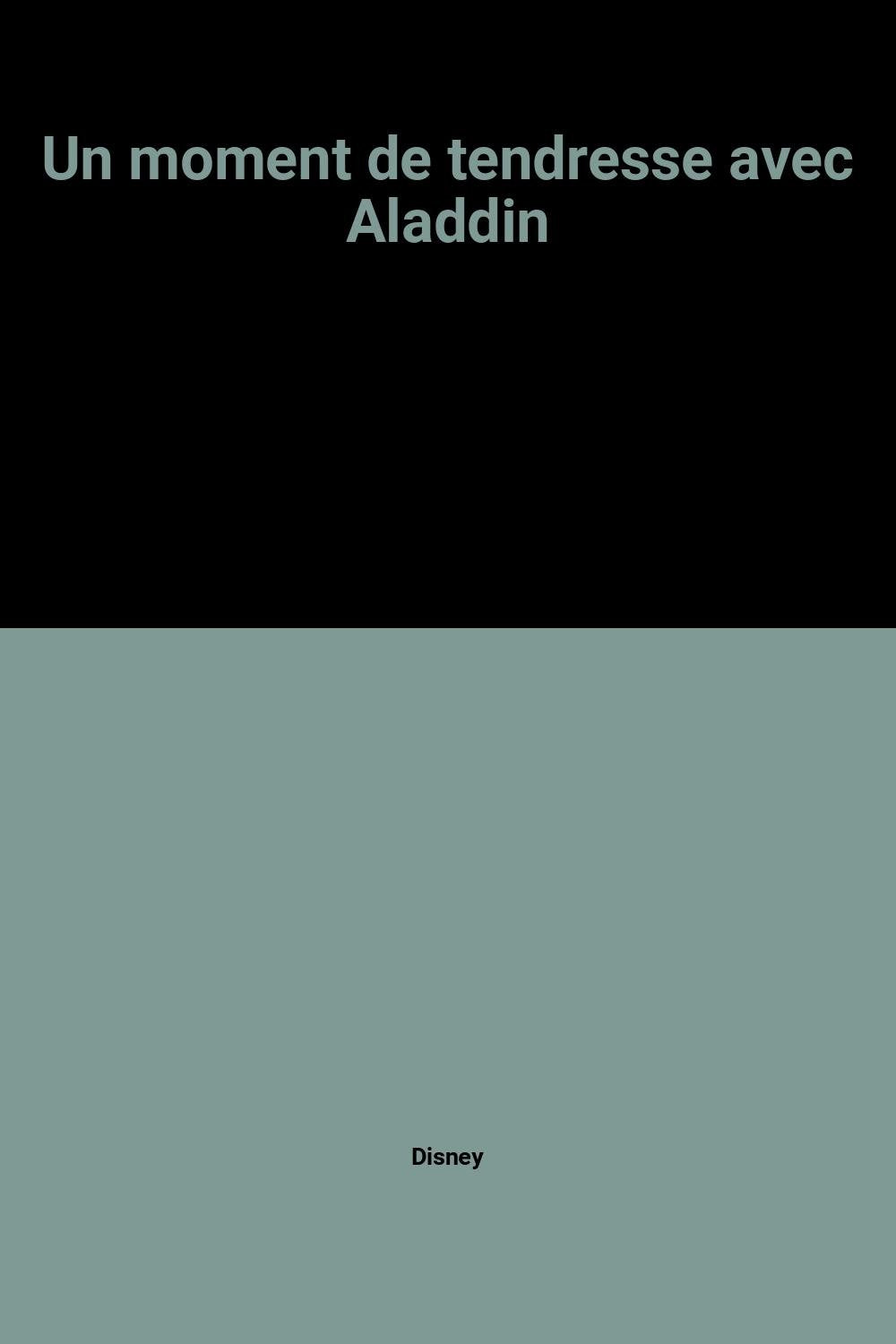 Un moment de tendresse avec Aladdin 9782230002740