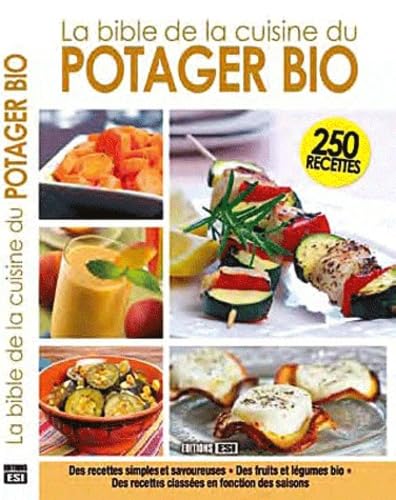 BIBLE DE LA CUISINE DU POTAGER BIO (LA) (0) 9782353555130