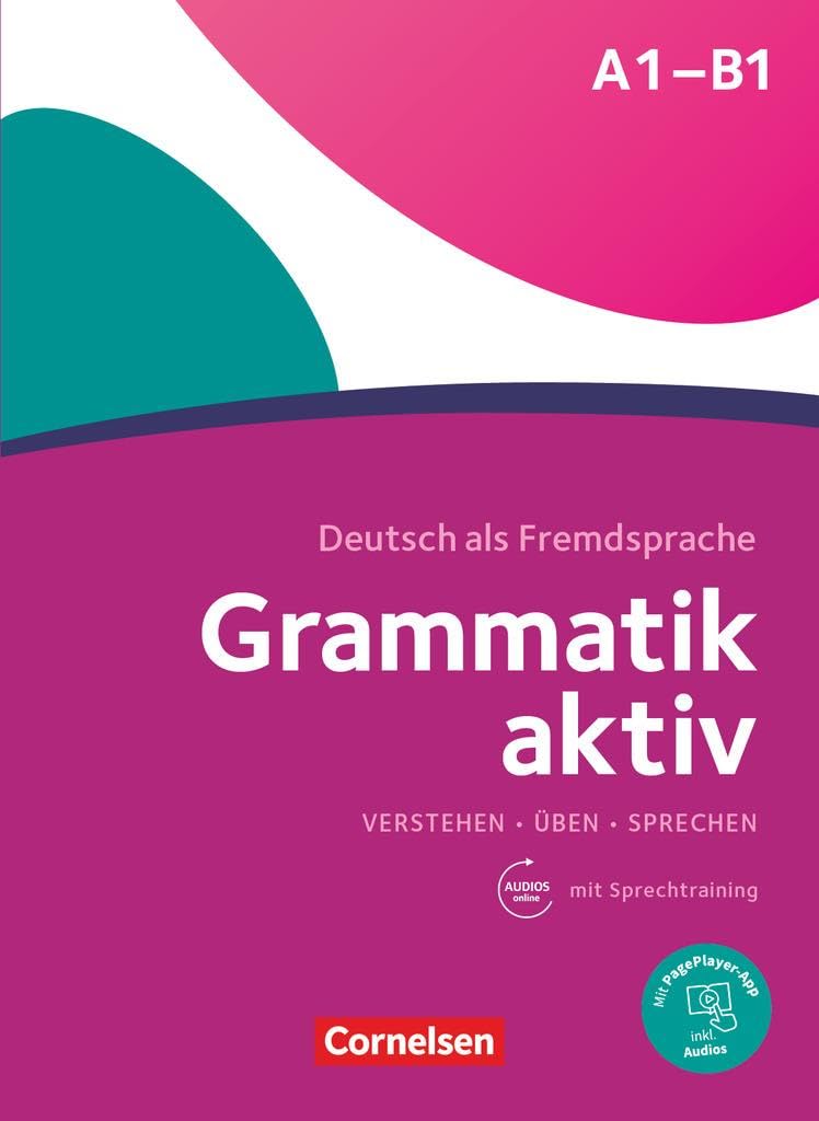 Grammatik aktiv: Ubungsgrammatik A1-B1 mit Audios online 9783060239726