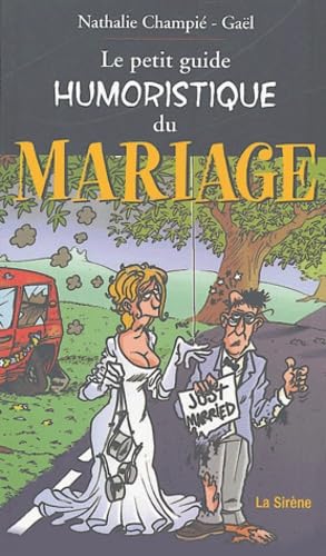 Petit guide humoristique du mariage 9782884614771