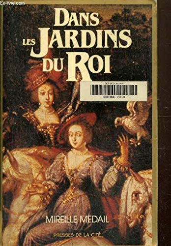 Dans les jardins du roi 9782258015869