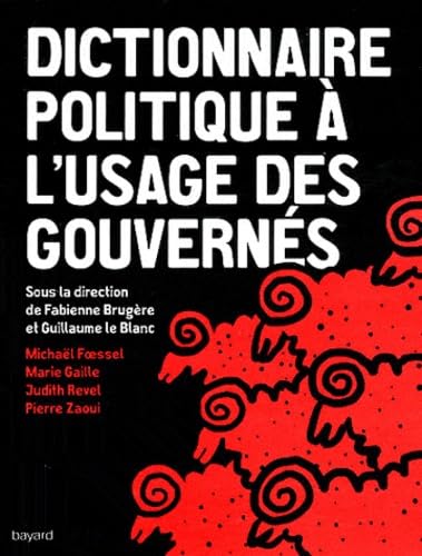 Dictionnaire politique à l'usage des gouvernés 9782227482692