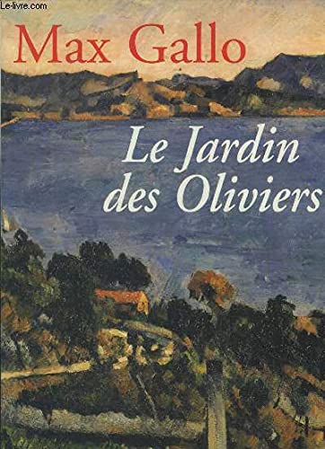 Le Jardin des Oliviers 9782702832660