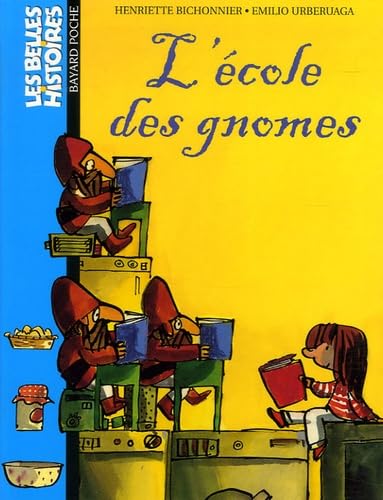 L'école des gnomes 9782747012997