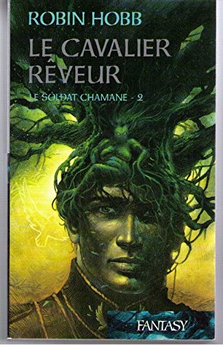 Le Soldat Chamane -2: Le Cavalier Rêveur 9782298011036